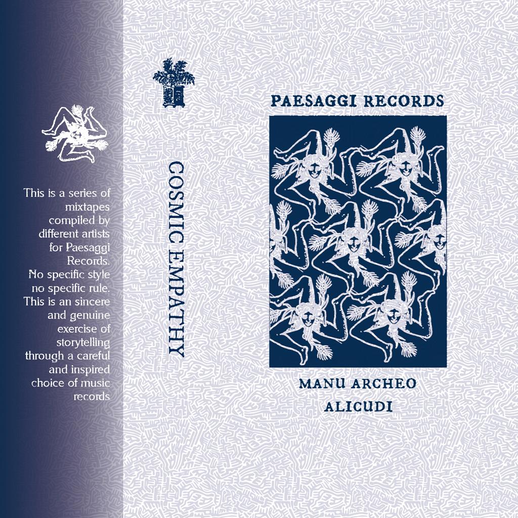 Paesaggi Records Presents Cosmic Empathy: Manu•Archeo / Alicudi CASSETTE
